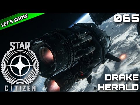STAR CITIZEN [Let's Show] #065 ⭐ Drake HERALD | Gameplay Deutsch/German