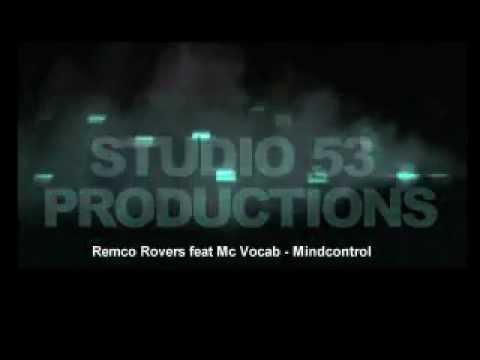 Remco Rovers feat mc vocab - Mind control