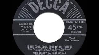 1951 HITS ARCHIVE: In The Cool Cool Cool Of The Evening - Bing Crosby &amp; Jane Wyman