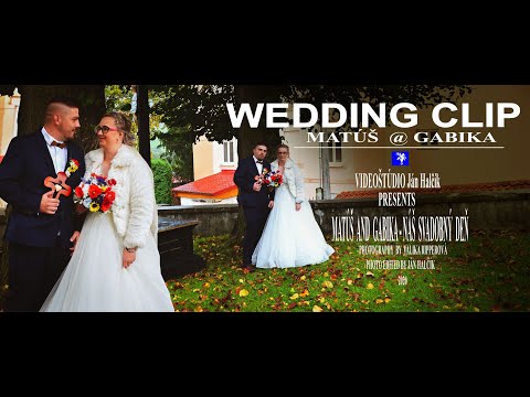 GABIKA @ MATÚŠ  // WEDDING CLIP