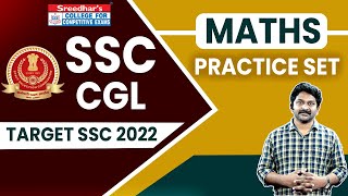 SSC CGL 2022 TIER-1 MATHS PRACTICE SET