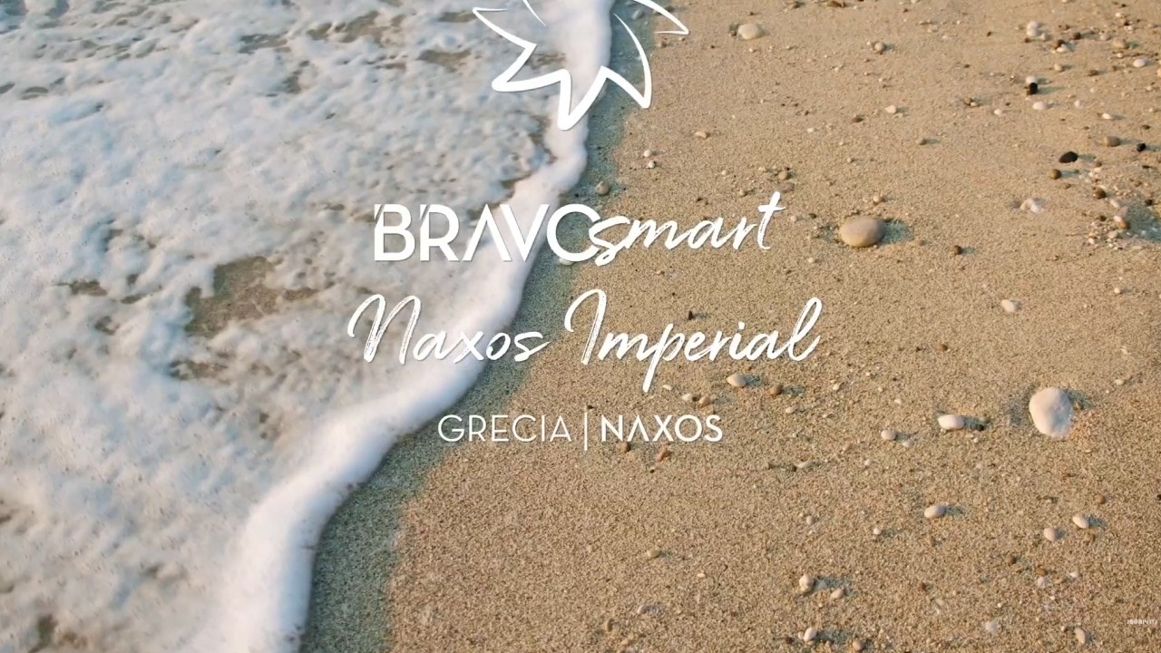 Bravo Smart Naxos Imperial Bravo Smart Naxos Imperial