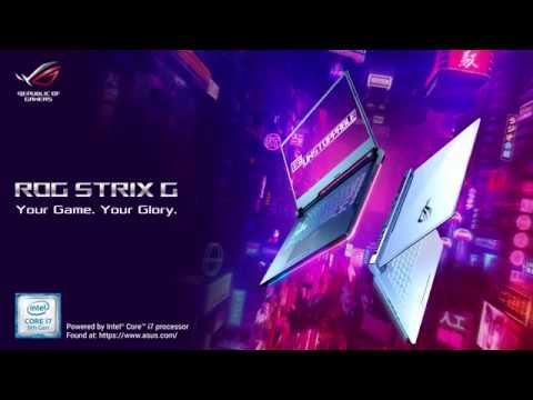 ROG Strix G – Your Game. Your Glory | ROG