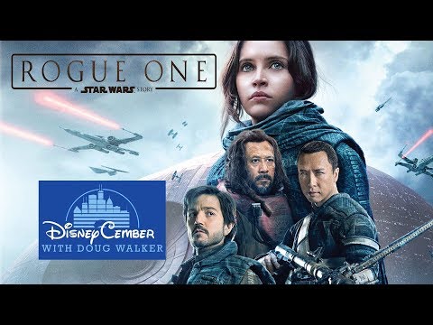 Rogue One: A Star Wars Story - Disneycember