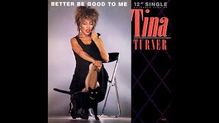 Tina Turner - Better Be Good To Me (HD/Lyrics)