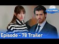 Full Moon | Pura Chaand - Episode 78 Trailer in Urdu Dubbed | Dolunay