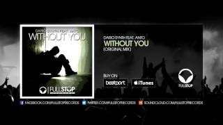 Dario Synth ft. Anto - Without You (Original Mix)