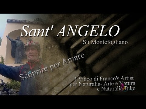 Sant' Angelo su Monte Fogliano: Scoprire per Amare di Franco's Artist..