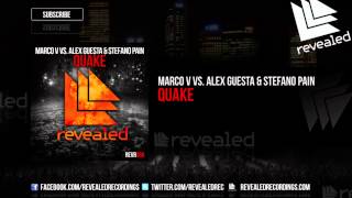 Marco V vs. Alex Guesta & Stefano Pain - Quake [OUT NOW!]