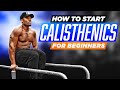 How To Start Calisthenics! (Guide For Beginners) | Clifford Shockley