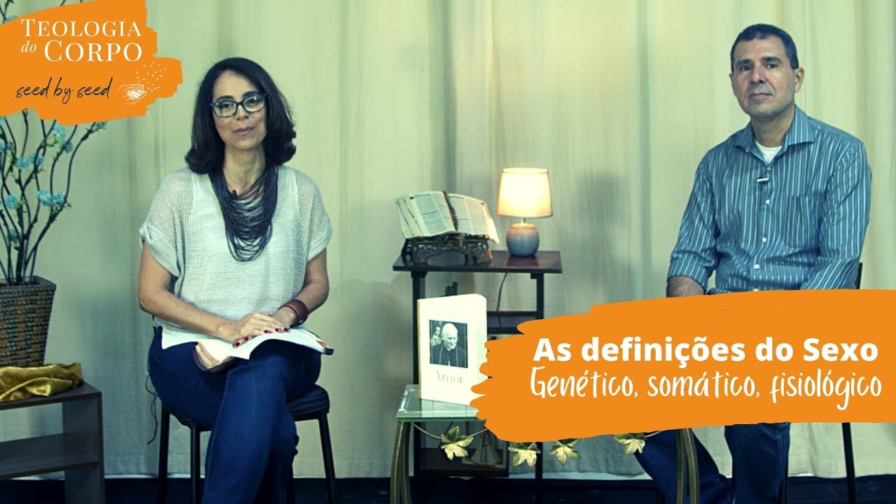 40. As Definições do Sexo | Teologia do Corpo #SeedBySeed