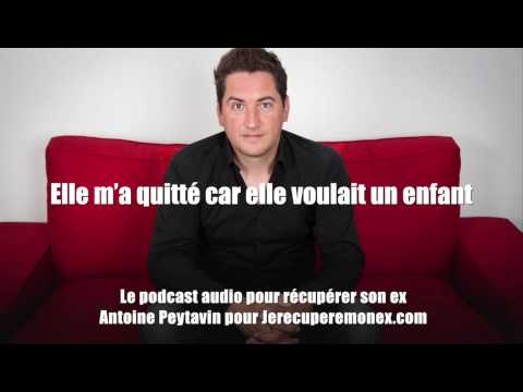 Elle m’a quitté car elle veut un enfant