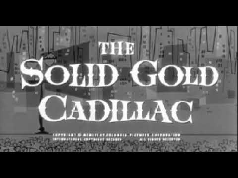 THE SOLID GOLD CADILLAC opening credits (#136)