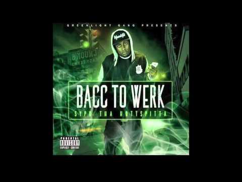 Syph-Bacc To Werk Intro