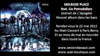 Sexion D'Assaut - Melrose PLace ft. Lio Petrodollars [L'Apogée]