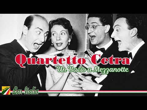 Quartetto Cetra - Un bacio a mezzanotte | Italian Songs