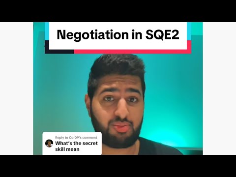 The secret skill in SQE2: negotiation 🤯