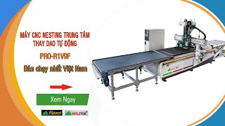 HOLZTEK. MÁY CNC TRUNG TÂM KHẮC CHỮ 3D đẹp như in. MÁY CNC ROUTER NESTING 2 Trục Thay Dao tự động