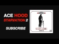 Ace Hood - Trailer (Prod by Cardiak) (Starvation ...