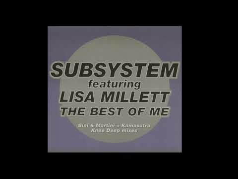 Subsystem Featuring Lisa Millett | The Best Of Me (Club Mix)