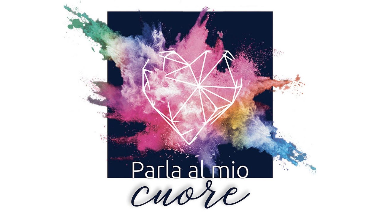 Parla al mio cuore - RNS 2020 (Testo)