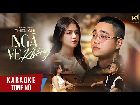 KARAOKE TONE NỮ | NGÃ VỀ KHÔNG - THIÊN CHÍ | Giữa Chốn Đông Người Sao Anh Lại Chẳng Vui ...