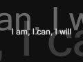I Am, I Can, I Will 