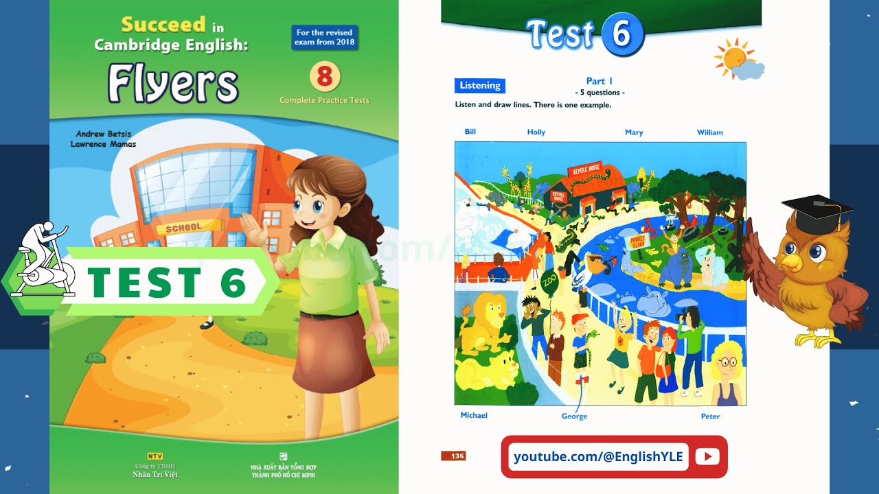 Flyers 8 Complete Practice Tests 6 SUCCEED - Listening Test 6 (ĐÁP ÁN trong phần mô tả)
