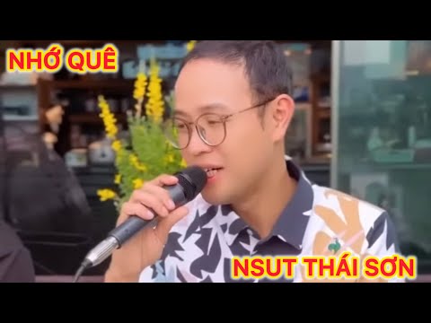 Nhớ Quê: cover Diễn Viên NSUT Thái Sơn hát live cực hay
