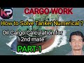 Oil Cargo Calculation Oil Tanker Numerical Part 1