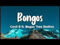 Cardi B - Bongos (Lyrics/Vietsub) ft. Megan Thee Stallion
