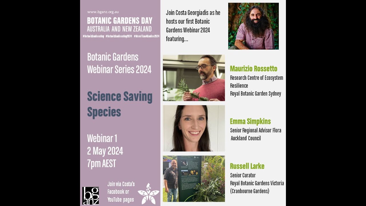 Botanic Gardens Webinar Series 2024. Webinar 1, Science Saving Species.