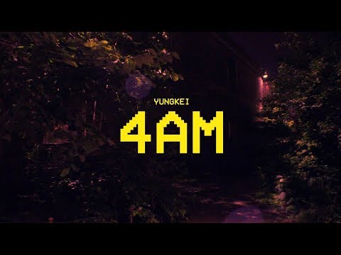 YungKei - 4AM (Official Music Video)