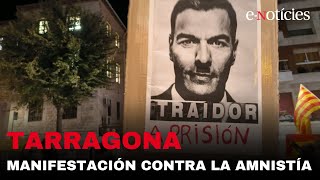 Manifestación en Tarragona contra la amnistía