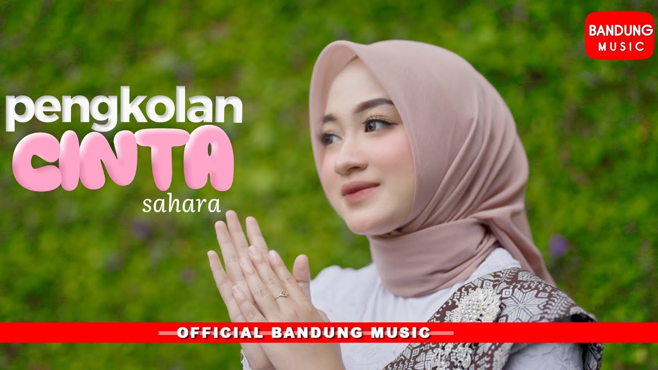 PENGKOLAN CINTA - SAHARA [Official BM]