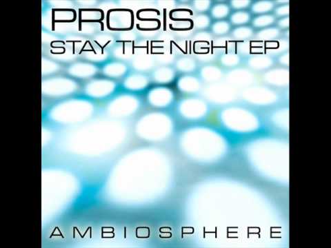 Prosis ft.Nega-Stay the Night(Original mix)