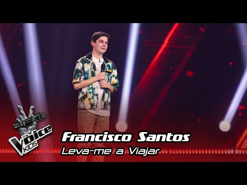 Francisco Santos - "Leva-me a Viajar" | Blind Audition | The Voice Kids