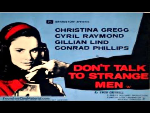 Don't Talk to Strange Men 1962 Christina Gregg, Janina Faye, Cyril Raymond