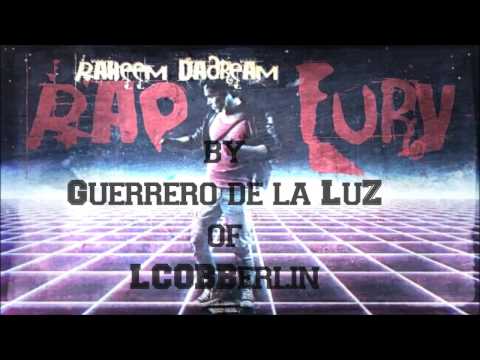 Raheem Dadream - RAP Fury [by LCOBBerliN]