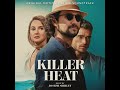 Killer Heat 2024 Soundtrack Bali Arrives On Crete Joseph Shirley Original Motion Picture Score