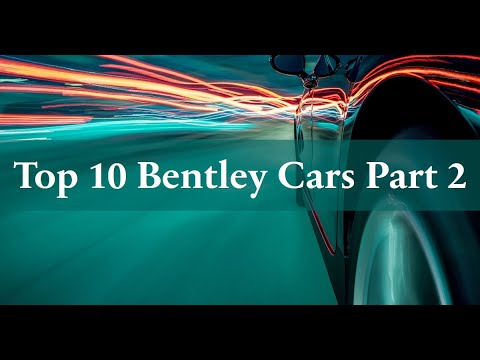 TOP 10 bentley cars part2 #car #cars