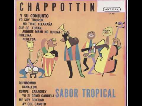 Felix Chappottin Y Su Conjunto - Quimbombo