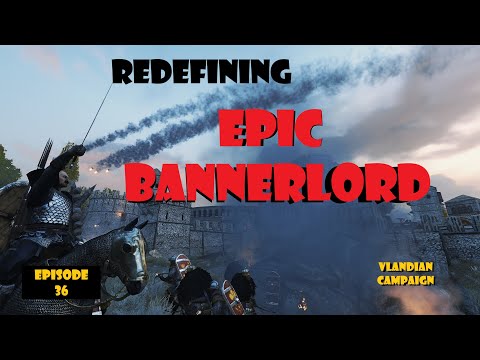 Epic Bannerlord(Vlandian) Campaign: Wars of the Four Powers, Ep. 36: War is H3LL
