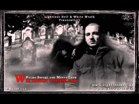 Menve Exus & Pycho Sword - Wir ziehen wieder los