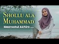 Shollu Ala Muhammad - Mazroatul Akhiro (COVER)