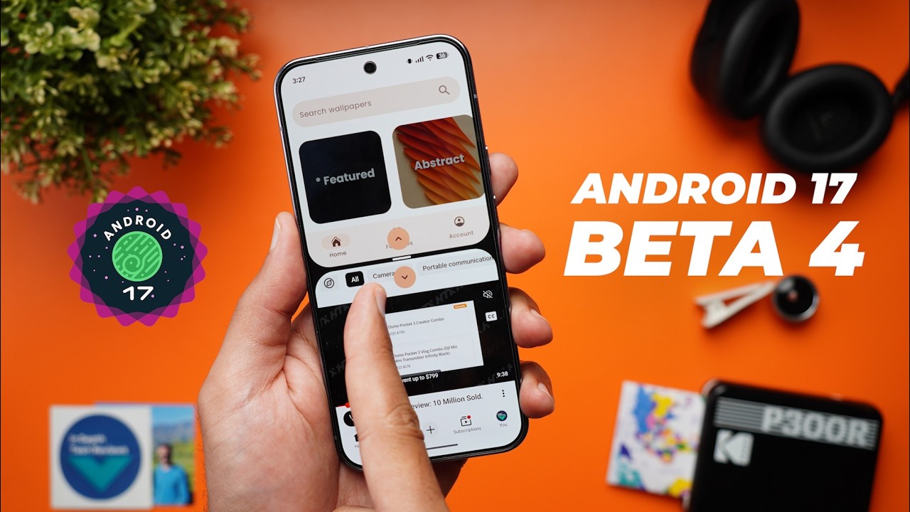 Android 17 Beta 4 – New & Hidden Features + Performance & Stability Test