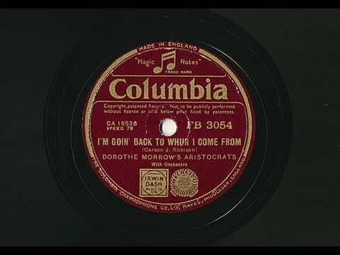 Dorothe Morrow's Aristocrats - I'm Goin' Back To Whur I Come From