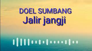 Download lagu Jalir-janji Doel sumbang Enak banget asli mp3