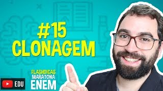 Clonagem - Flashdica #15 - Maratona ENEM - Prof. Gui