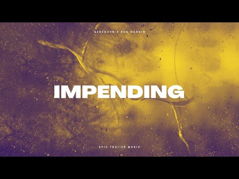 Rok Nardin & Generdyn - Impending